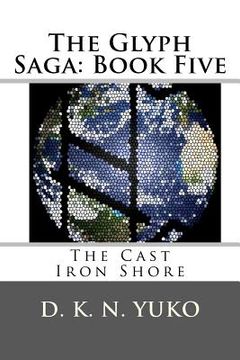 portada the glyph saga: book five (en Inglés)