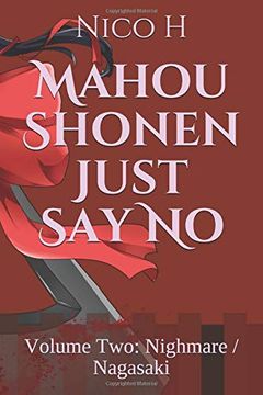 portada Mahou Shonen Just say no: Volume Two: Nighmare (en Inglés)