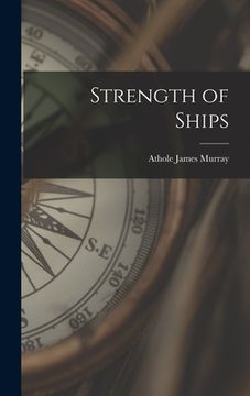 portada Strength of Ships (en Inglés)