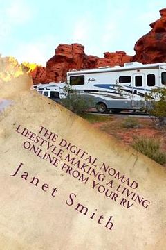 portada The Digital Nomad Lifestyle Making a Living Online From Your RV (en Inglés)