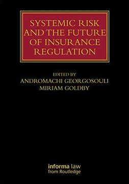 portada Systemic Risk and the Future of Insurance Regulation (Lloyd's Insurance law Library) (en Inglés)