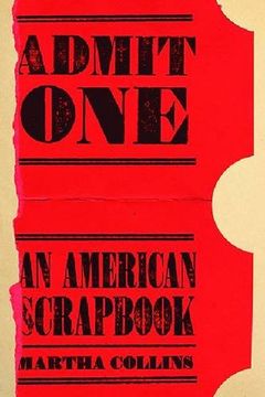 portada Admit One: An American Scrapbook (Pitt Poetry Series) (en Inglés)
