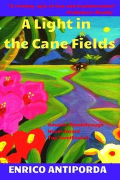 portada A Light in the Cane Fields (en Inglés)