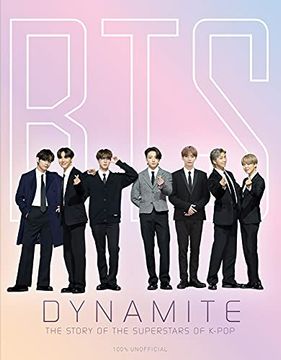 portada Bts - Dynamite: The Story of the Superstars of K-Pop (in English)