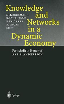 portada knowledge and networks in a dynamic economy: festschrift in honor of ake e. andersson (in English)