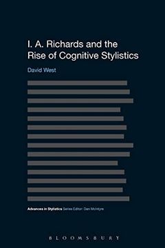 portada I. A. Richards and the Rise of Cognitive Stylistics (Advances in Stylistics) 