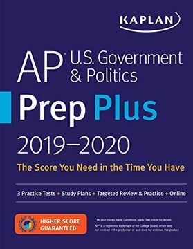 portada Ap U. S. Government & Politics Prep Plus 2019-2020: 3 Practice Tests + Study Plans + Targeted Review & Practice + Online (Kaplan Test Prep) (en Inglés)