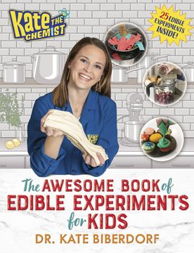 portada Kate the Chemist: The Awesome Book of Edible Experiments for Kids 