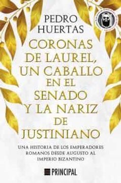portada Coronas de Laurel, un Caballo en el Senado y la Nariz de Justiniano