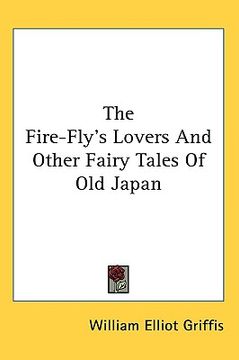 portada the fire-fly's lovers and other fairy tales of old japan