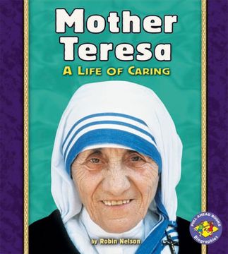 portada Mother Teresa: A Life of Caring Pull-Ahead Biographies