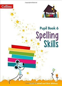 portada Treasure House – Spelling Pupil Book 6 (en Inglés)