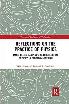 portada Reflections on the Practice of Physics (History and Philosophy of Technoscience) (en Inglés)