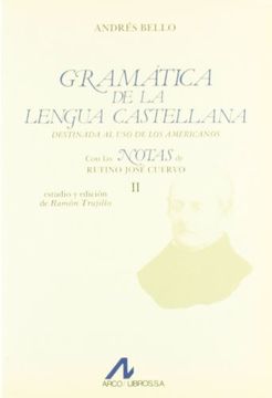 portada Gramática de lengua castellana destinada al uso de los americanos (2 vols.) (Bibliotheca philologica)