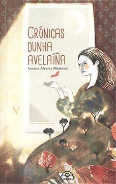 portada Crónicas Dunha Avelaíña (en Gallego)