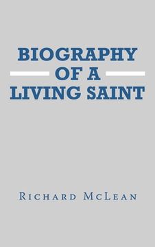 portada Biography of a Living Saint (en Inglés)