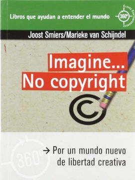 portada Imagine no Copyright: Por un Mundo Nuevo de Libertad Creativa (in Spanish)