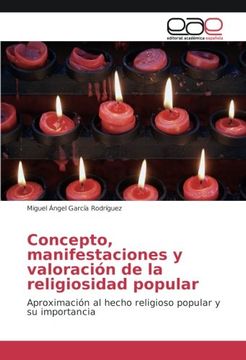 portada Concepto, manifestaciones y valoración de la religiosidad popular: Aproximación al hecho religioso popular y su importancia (Spanish Edition)