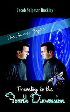 portada Traveling to the Fourth Dimension: The Journey Begins