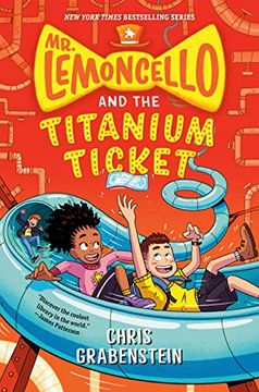portada Mr. Lemoncello and the Titanium Ticket (Mr. Lemoncello'S Library) (en Inglés)