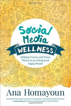 portada Social Media Wellness: Helping Tweens and Teens Thrive in an Unbalanced Digital World (Corwin Teaching Essentials) (en Inglés)