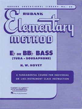 Rubank Elementary Method - Bass/Tuba (B.C.) (en Inglés)