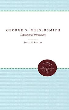 portada george s. messersmith: diplomat of democracy (en Inglés)
