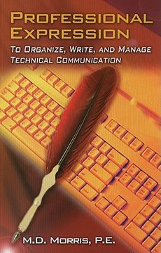 portada professional expression: to organize, write, and manage technical communication (in English)