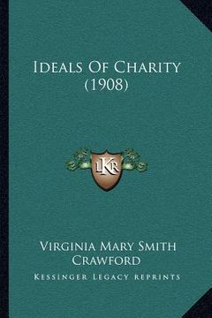 portada ideals of charity (1908) (en Inglés)