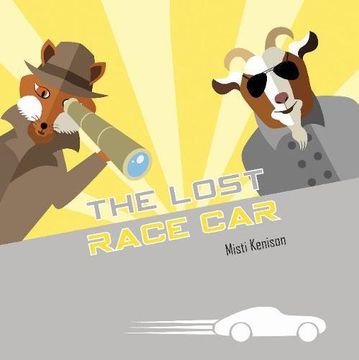 portada The Lost Race Car: A fox and Goat Mystery (Fox and Goat Mysteries) 