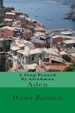 portada A Song Penned By Alrahman: Aden (en Árabe)
