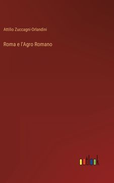 portada Roma e l'Agro Romano (in Italian)