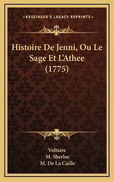 portada Histoire De Jenni, Ou Le Sage Et L'Athee (1775) (en Francés)