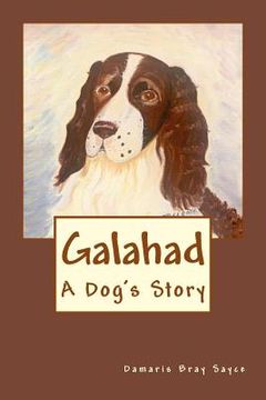 portada Galahad: A Dog's Story (en Inglés)