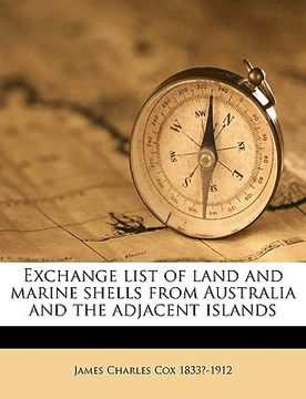 portada exchange list of land and marine shells from australia and the adjacent islands (en Inglés)