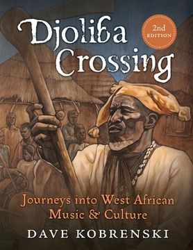 portada Djoliba Crossing: Journeys Into West African Music and Culture (en Inglés)
