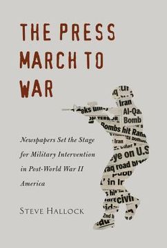 portada the press march to war (in English)