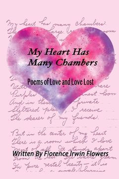 portada My Heart Has Many Chambers: Poems of Love and Love Lost (in English)