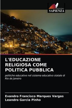portada L'Educazione Religiosa Come Politica Pubblica (en Italiano)