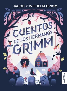 Libro Cuentos de los Hermanos Grimm, Hermanos Grimm, ISBN 9788408195979.  Comprar en Buscalibre