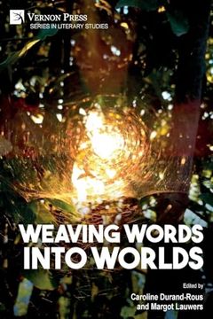portada Weaving Words Into Worlds (Literary Studies) (en Inglés)