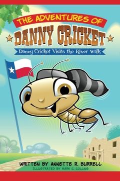 portada The Adventures of Danny Cricket (Danny Cricket Visits the River Walk)