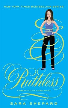 ruthless. by sara shepard