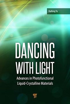 portada Dancing with Light: Advances in Photofunctional Liquid-Crystalline Materials (en Inglés)