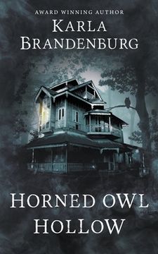 Horned Owl Hollow (en Inglés)