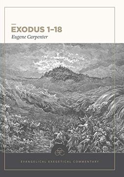 portada Exodus 1-18: Evangelical Exegetical Commentary (Eec) (en Inglés)