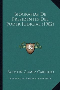 portada Biografias de Presidentes del Poder Judicial (1902)
