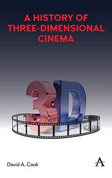 portada History of Three-Dimensional Cinema (Anthem Series on Exploitation and Industry in World Cinema) (en Inglés)