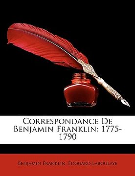 portada Correspondance De Benjamin Franklin: 1775-1790 (en Francés)
