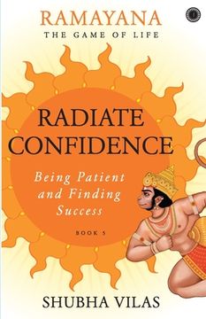 portada Ramayana: The Game of Life - Book 5: Radiate Confidence (en Inglés)